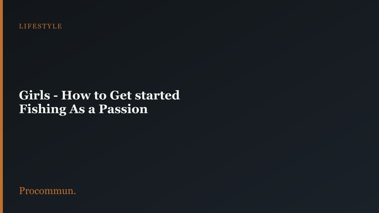 How to get started with fishing