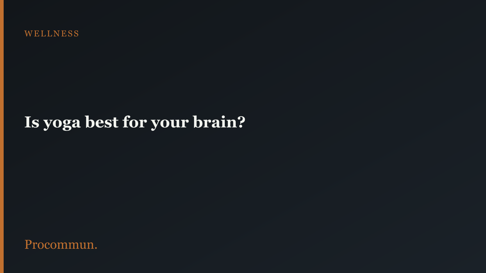 Is yoga good for your brain featured image
