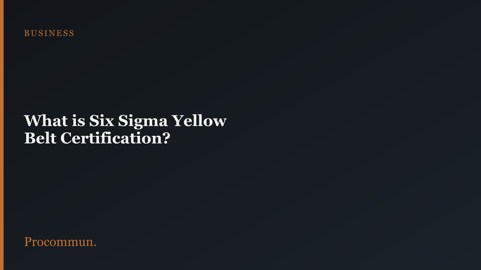 What is six sigma yellow belt certification featured image